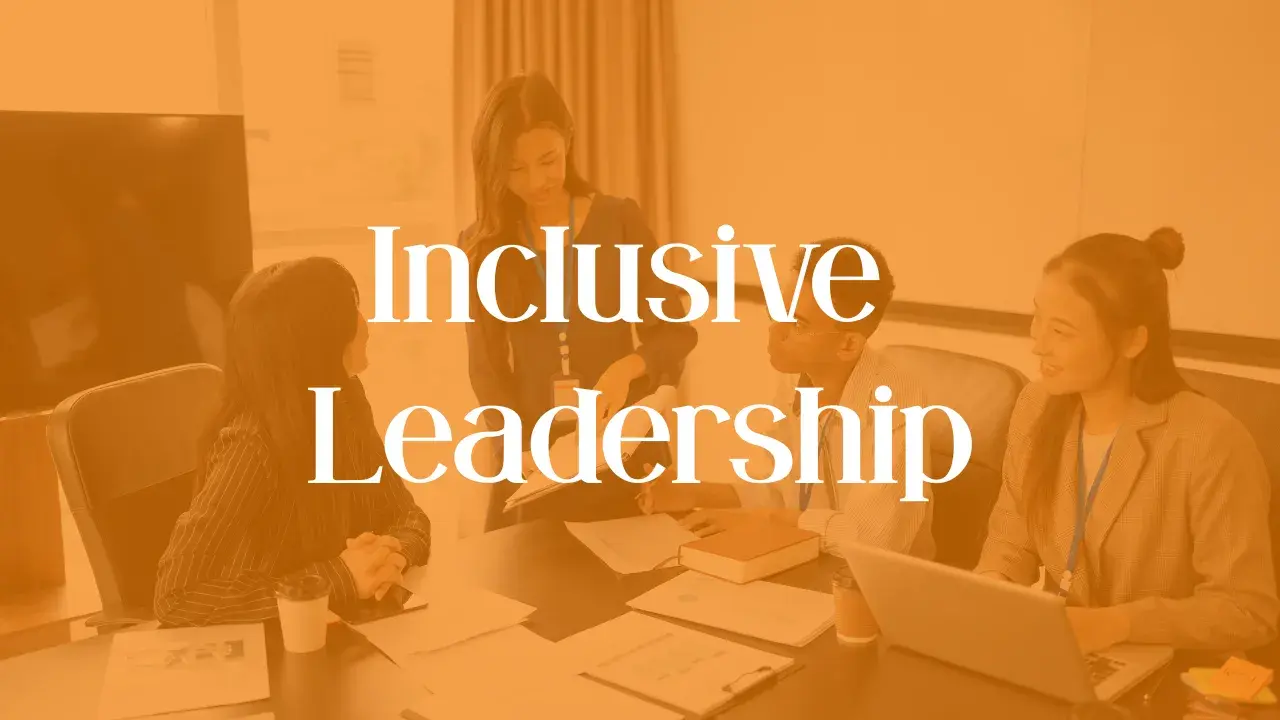 Inclusive Leadership