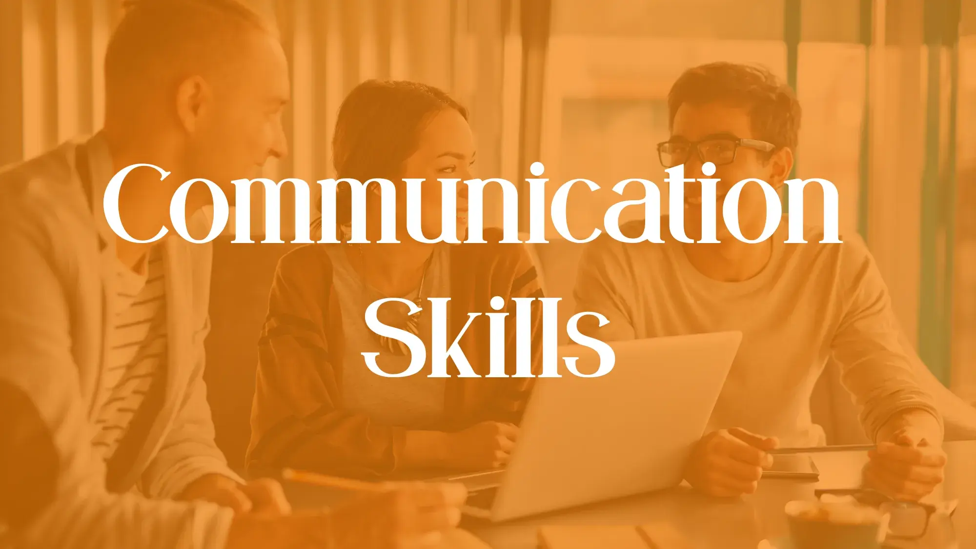 Communication Skills Intensive