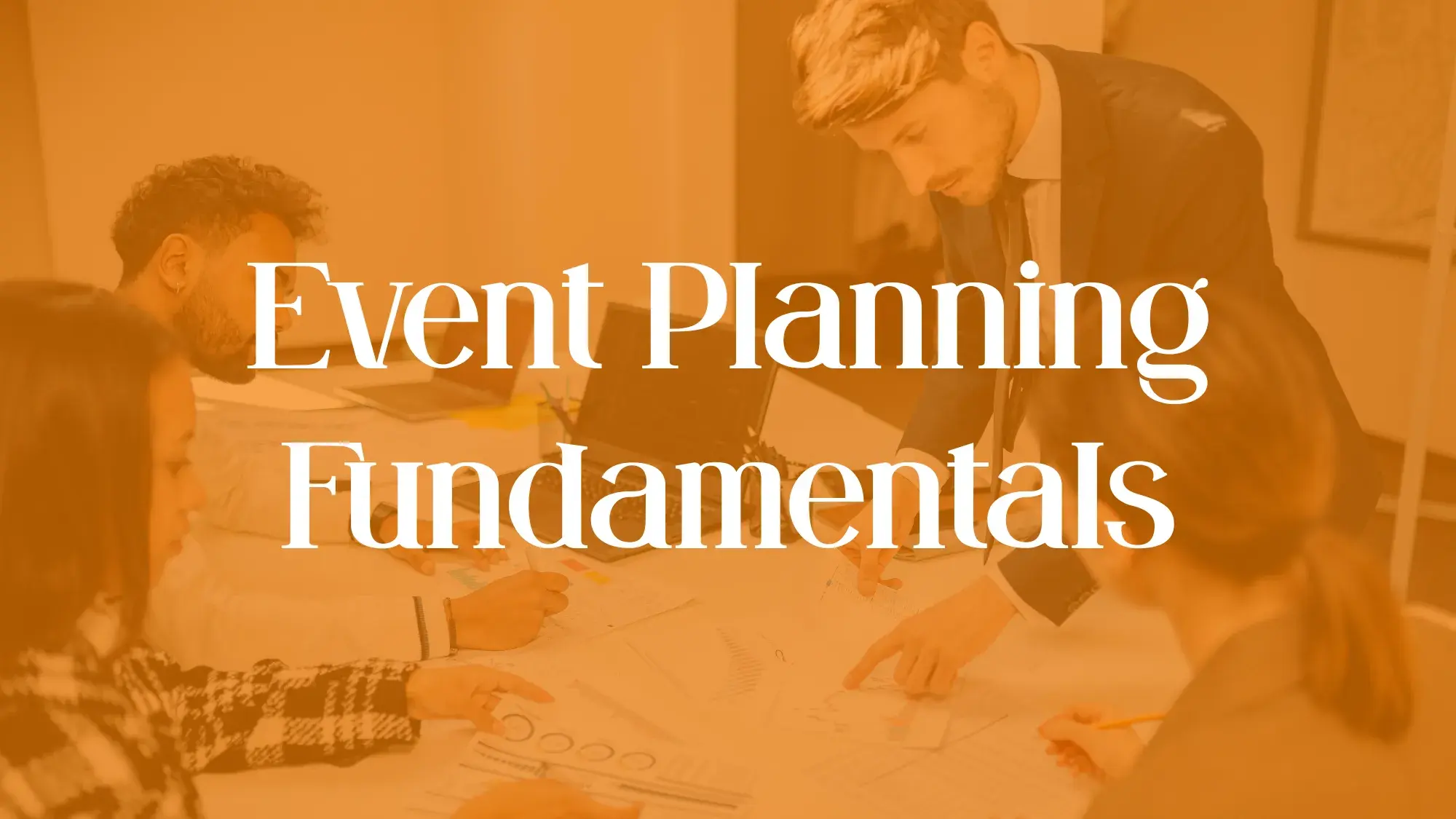 Event Planning Fundamentals