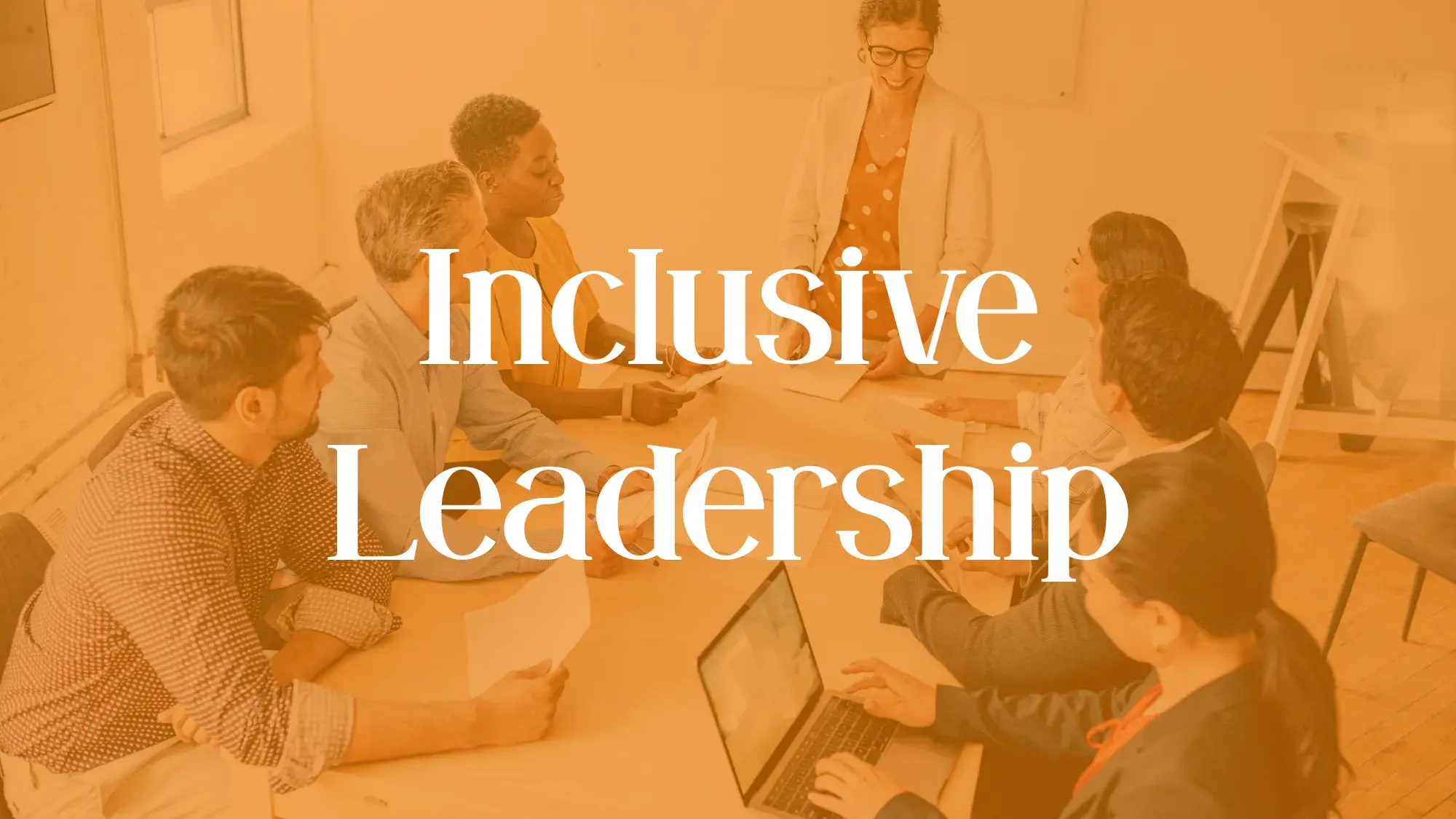 Inclusive Leadership